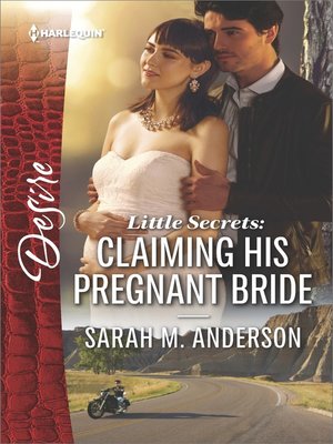 cover image of Little Secrets--Claiming His Pregnant Bride